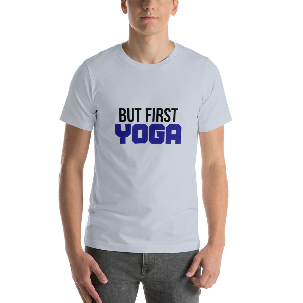 BUT FIRST YOGA - Unisex t-shirt