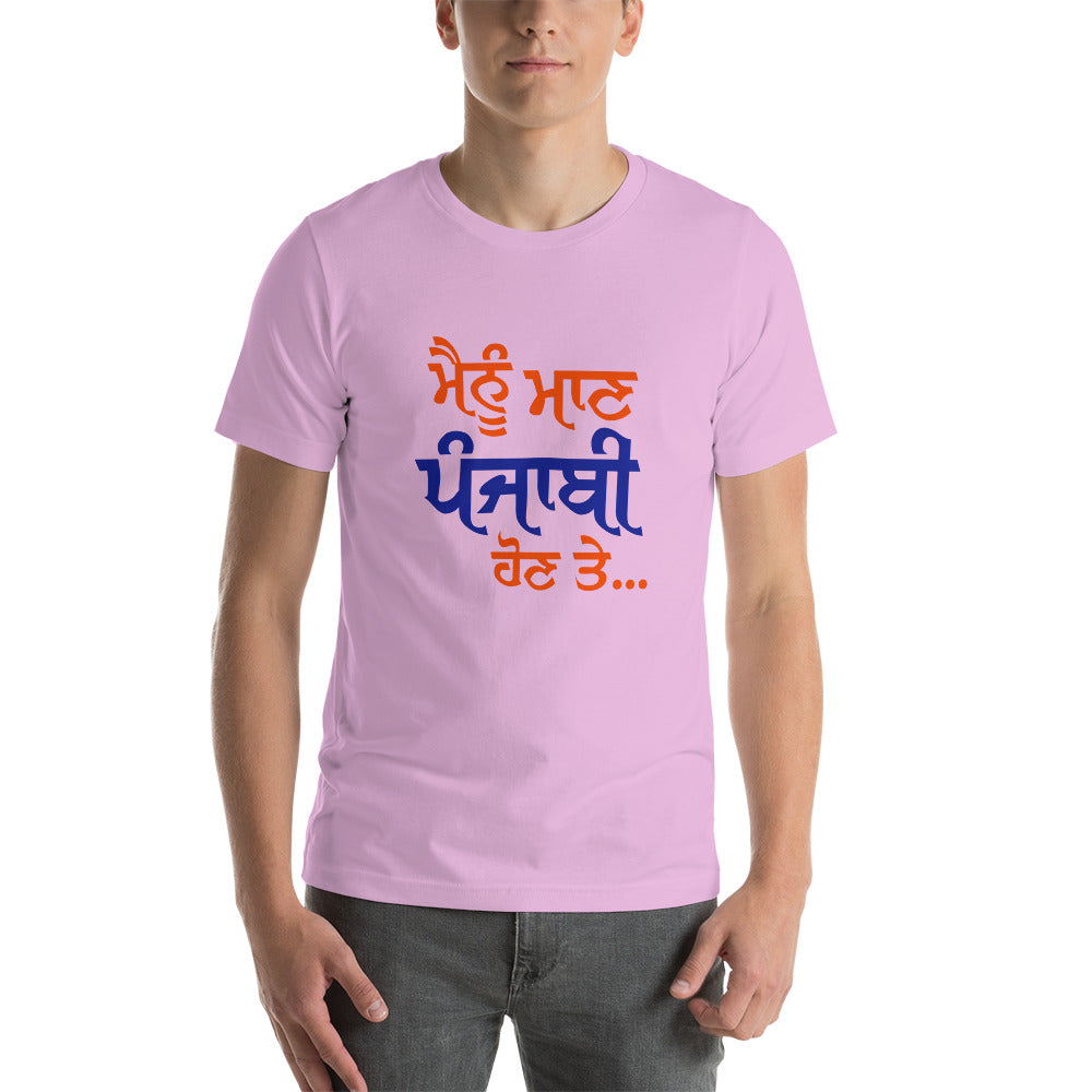 MAINU MAAN PUNJABI HON TE - Short-sleeve unisex t-shirt