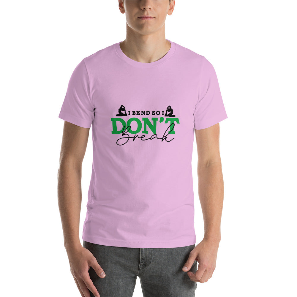 I BEND SO I DON'T BREAK - Unisex t-shirt