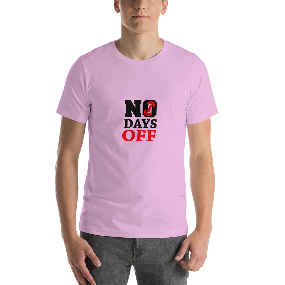 NO DAYS OFF - Unisex t-shirt