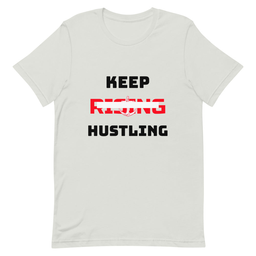 KEEP RISING HUSTLING - Unisex Short-Sleeve T-Shirt