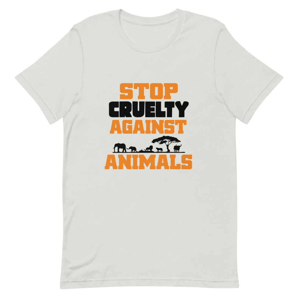 STOP CRUELTY AGAINST ANIMALS - Unisex Short-Sleeve T-Shirt