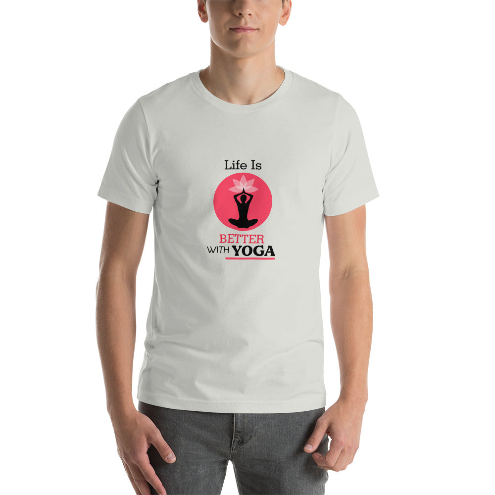 LIFE IS BETTER WITH YOGA - Unisex t-shirt