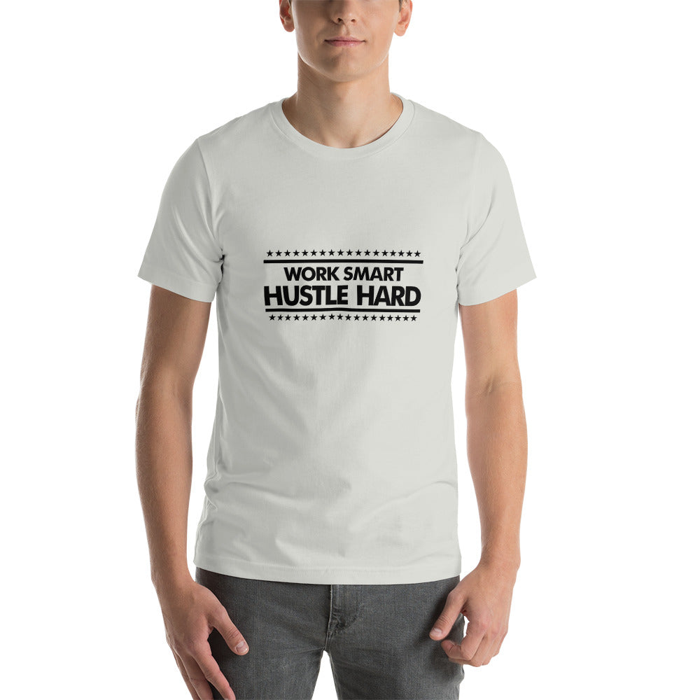 WORK SMART HUSTLE HARD - Unisex t-shirt