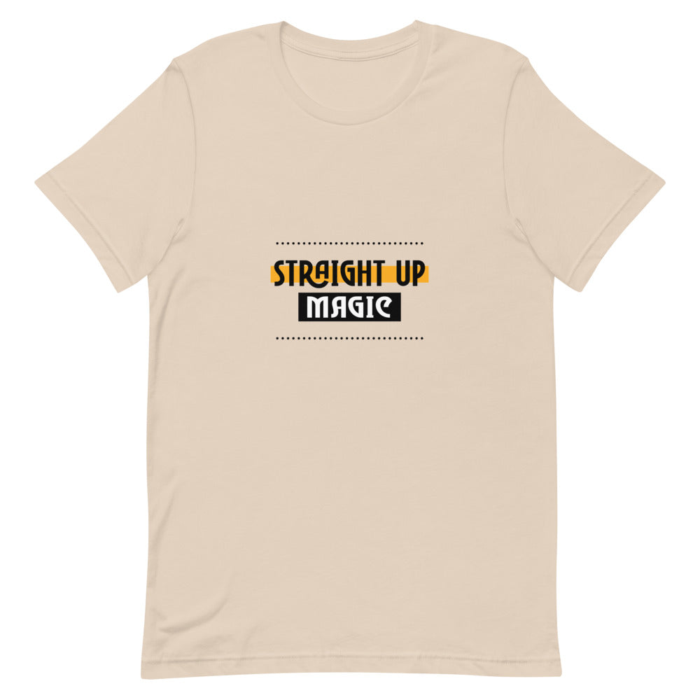 Straight up magic-- Unisex Short-Sleeve T-Shirt