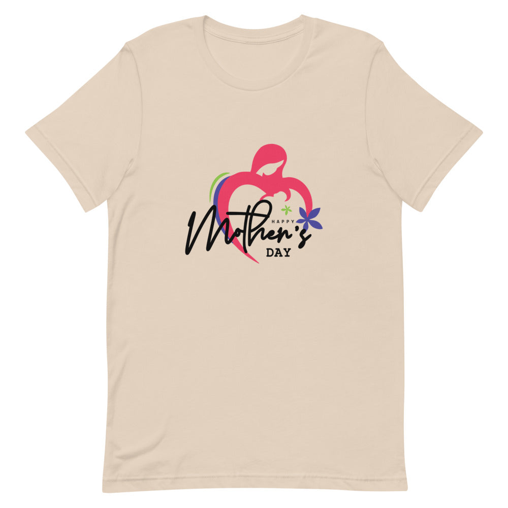 HAPPY MOTHER'S DAY - Unisex Short-Sleeve T-Shirt