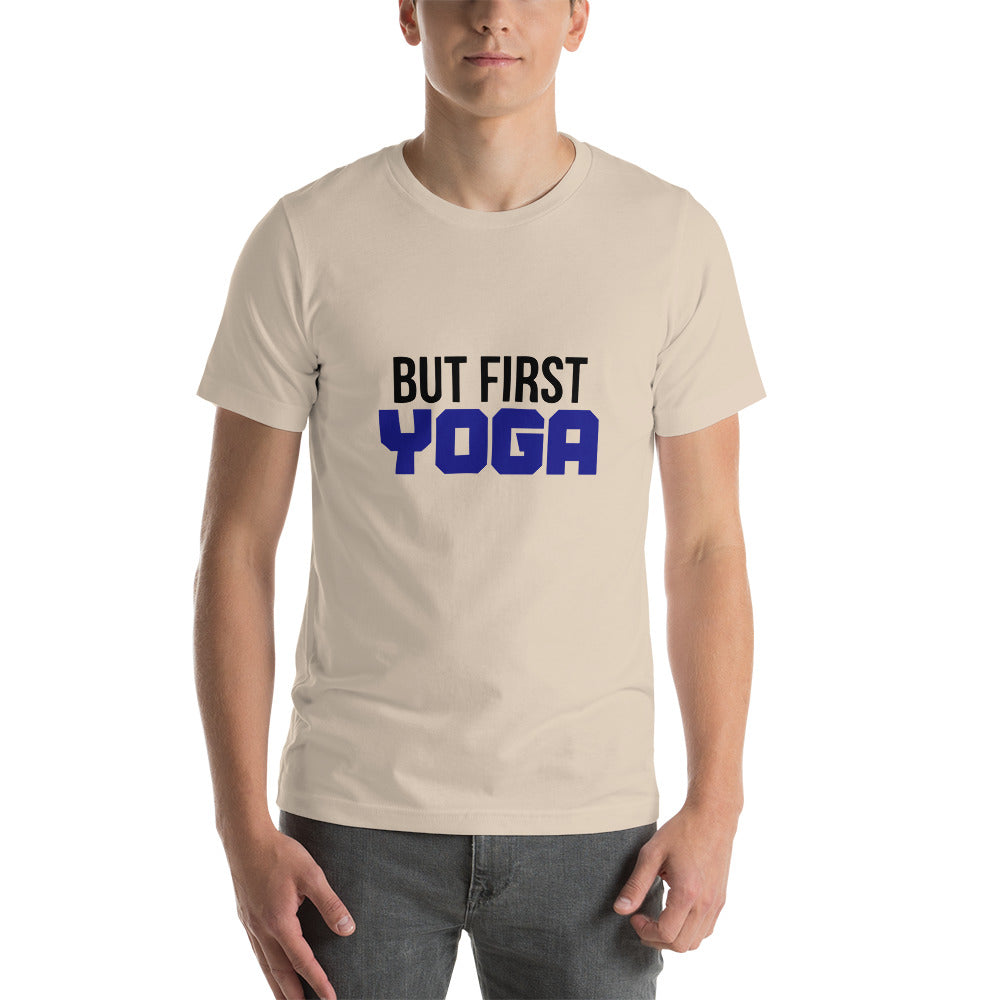 BUT FIRST YOGA - Unisex t-shirt