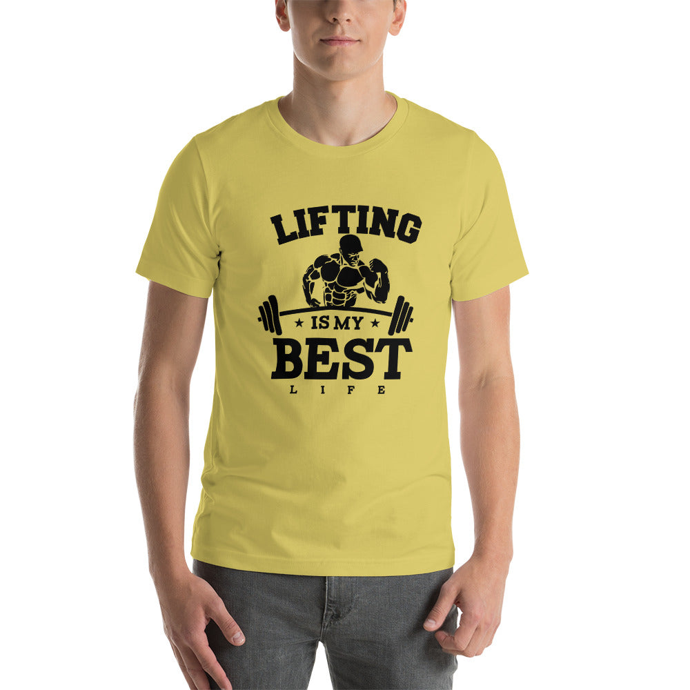 LIFTING IS MY BEST LIFE - Unisex t-shirt