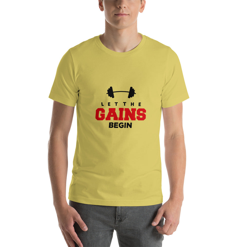 LET THE GAINS BEGIN - Unisex t-shirt