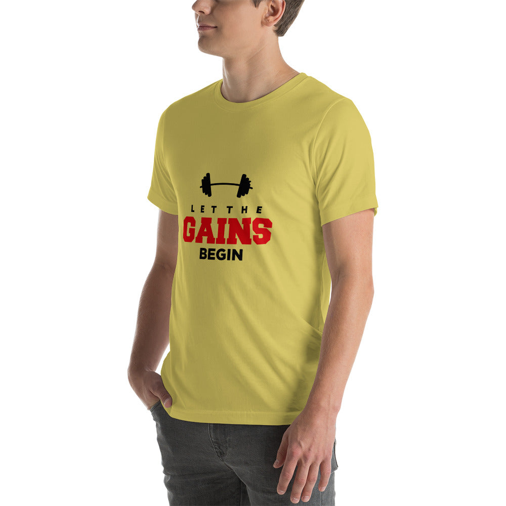 LET THE GAINS BEGIN - Unisex t-shirt