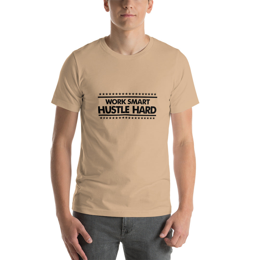 WORK SMART HUSTLE HARD - Unisex t-shirt