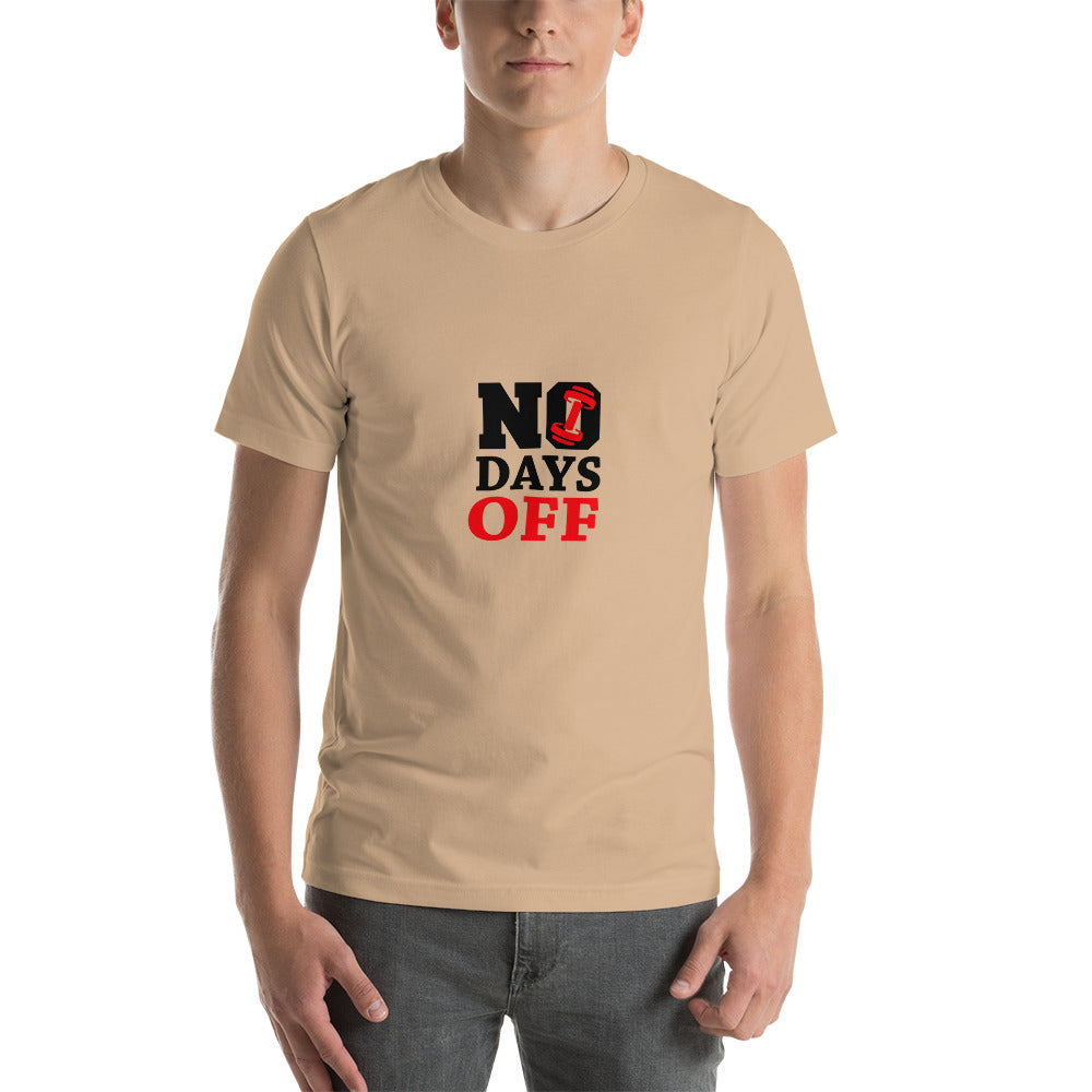 NO DAYS OFF - Unisex t-shirt