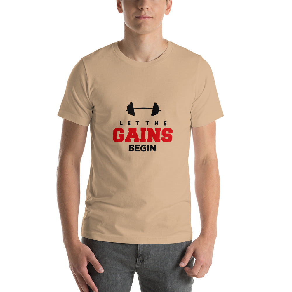 LET THE GAINS BEGIN - Unisex t-shirt