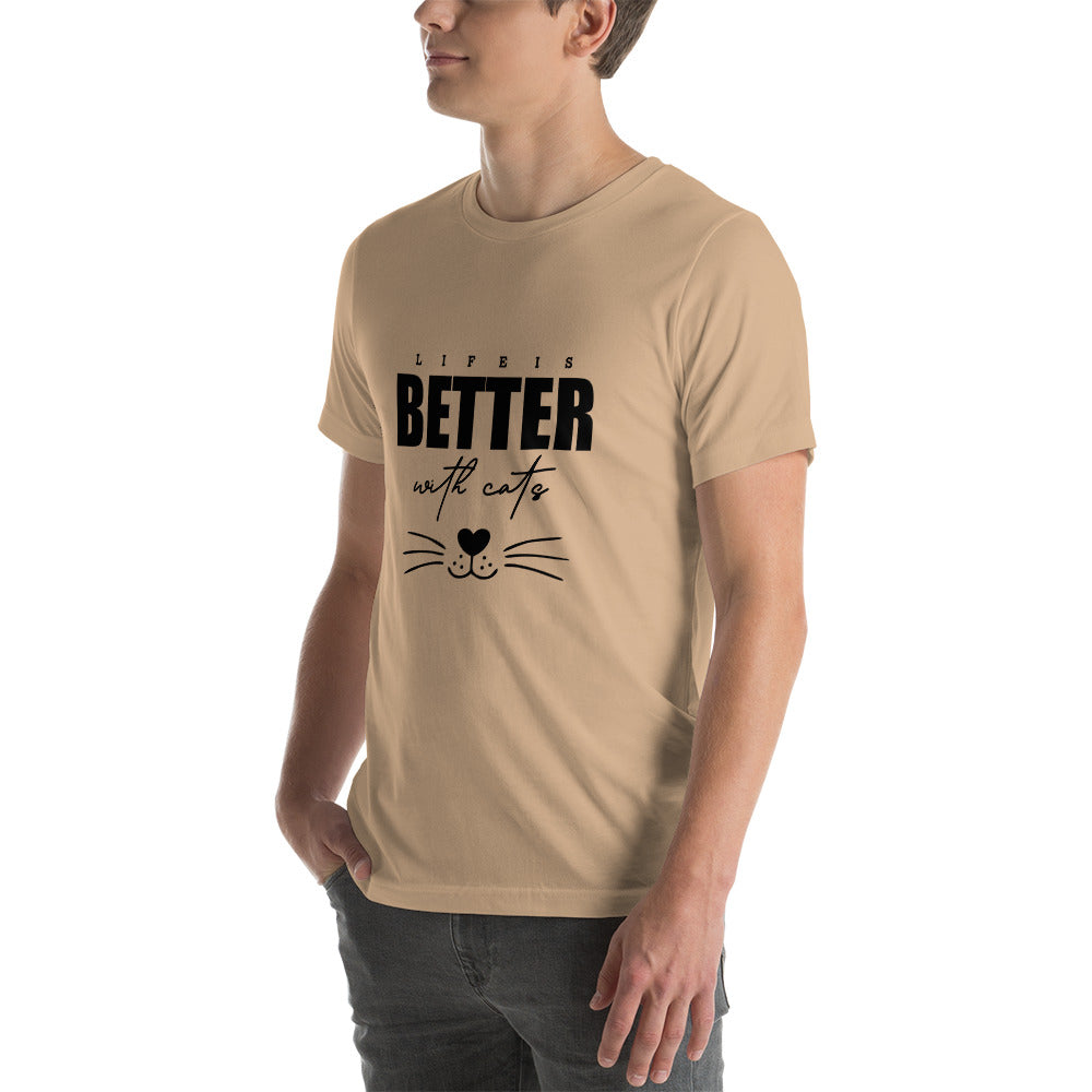 LIFE IS BETTER WITH CATS - Unisex t-shirt