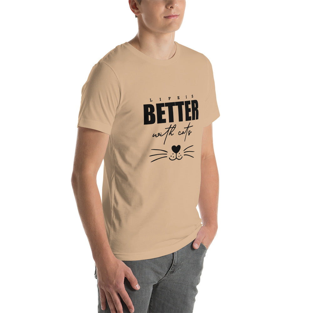 LIFE IS BETTER WITH CATS - Unisex t-shirt