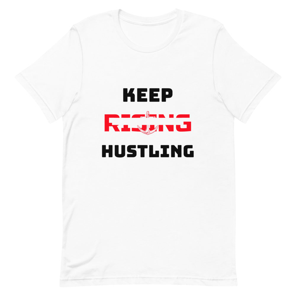 KEEP RISING HUSTLING - Unisex Short-Sleeve T-Shirt