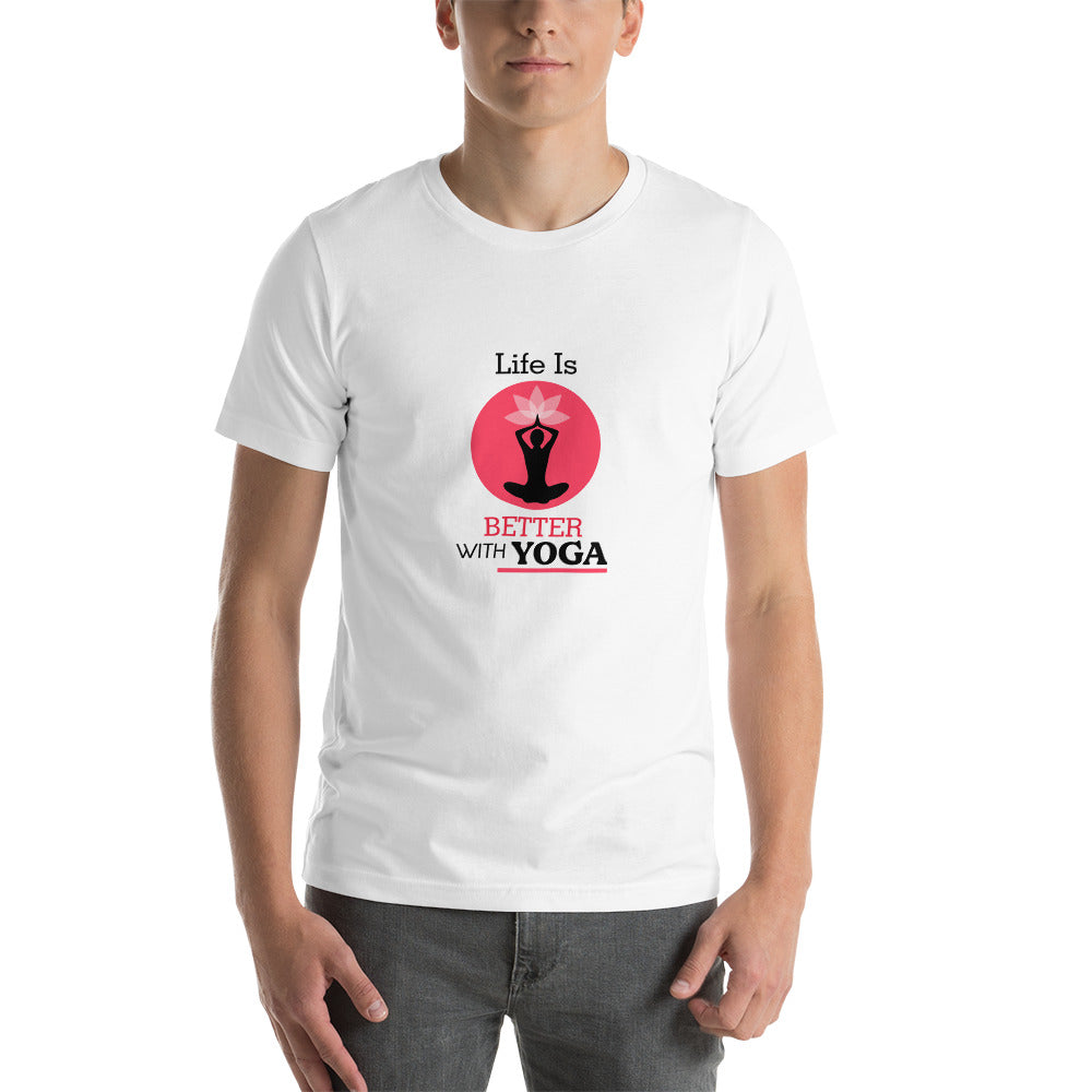 LIFE IS BETTER WITH YOGA - Unisex t-shirt