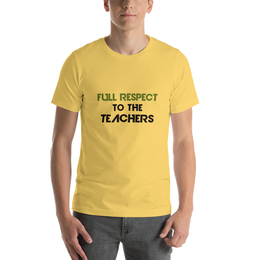 FULL RESPECT TO TEACHER - Short-sleeve unisex t-shirt