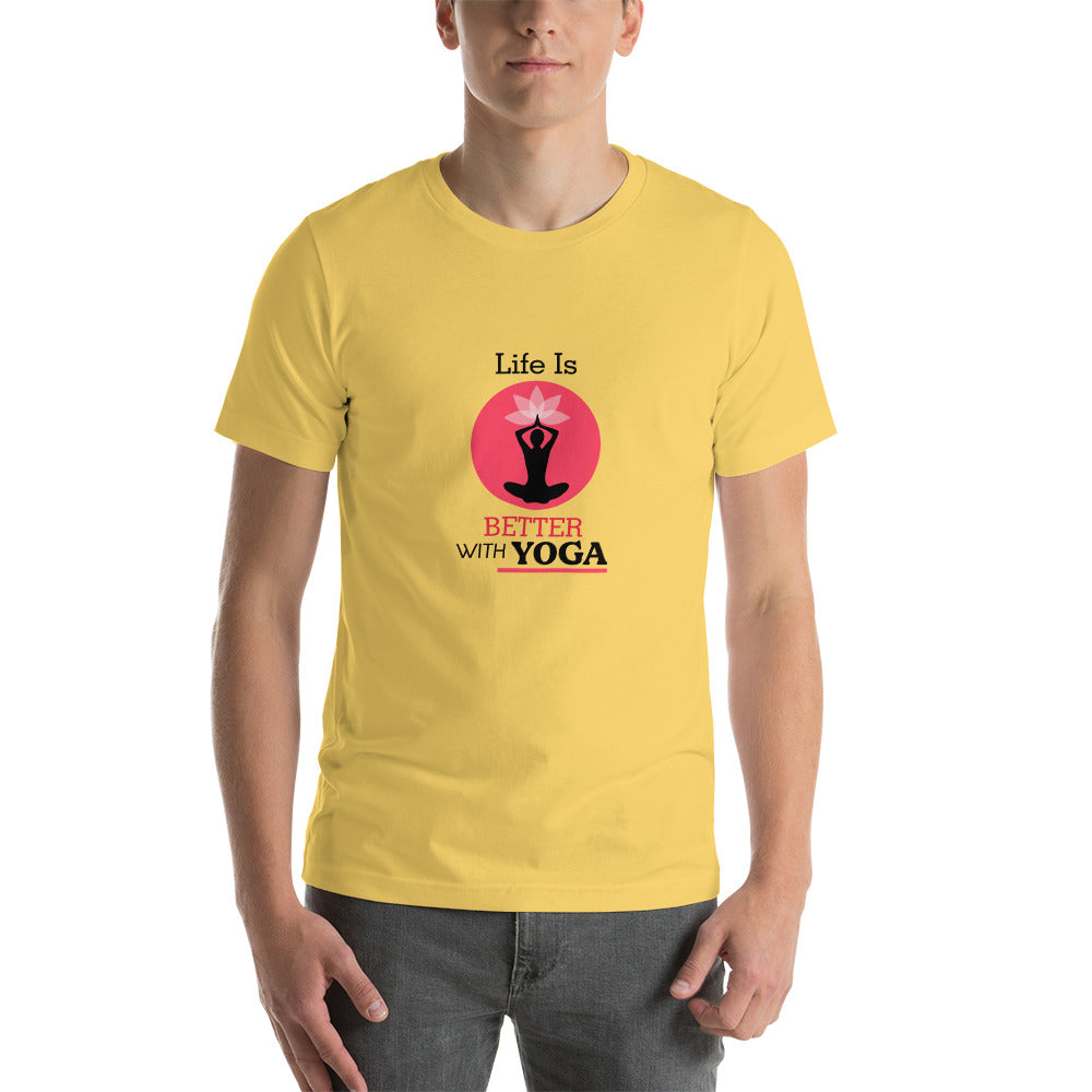 LIFE IS BETTER WITH YOGA - Unisex t-shirt