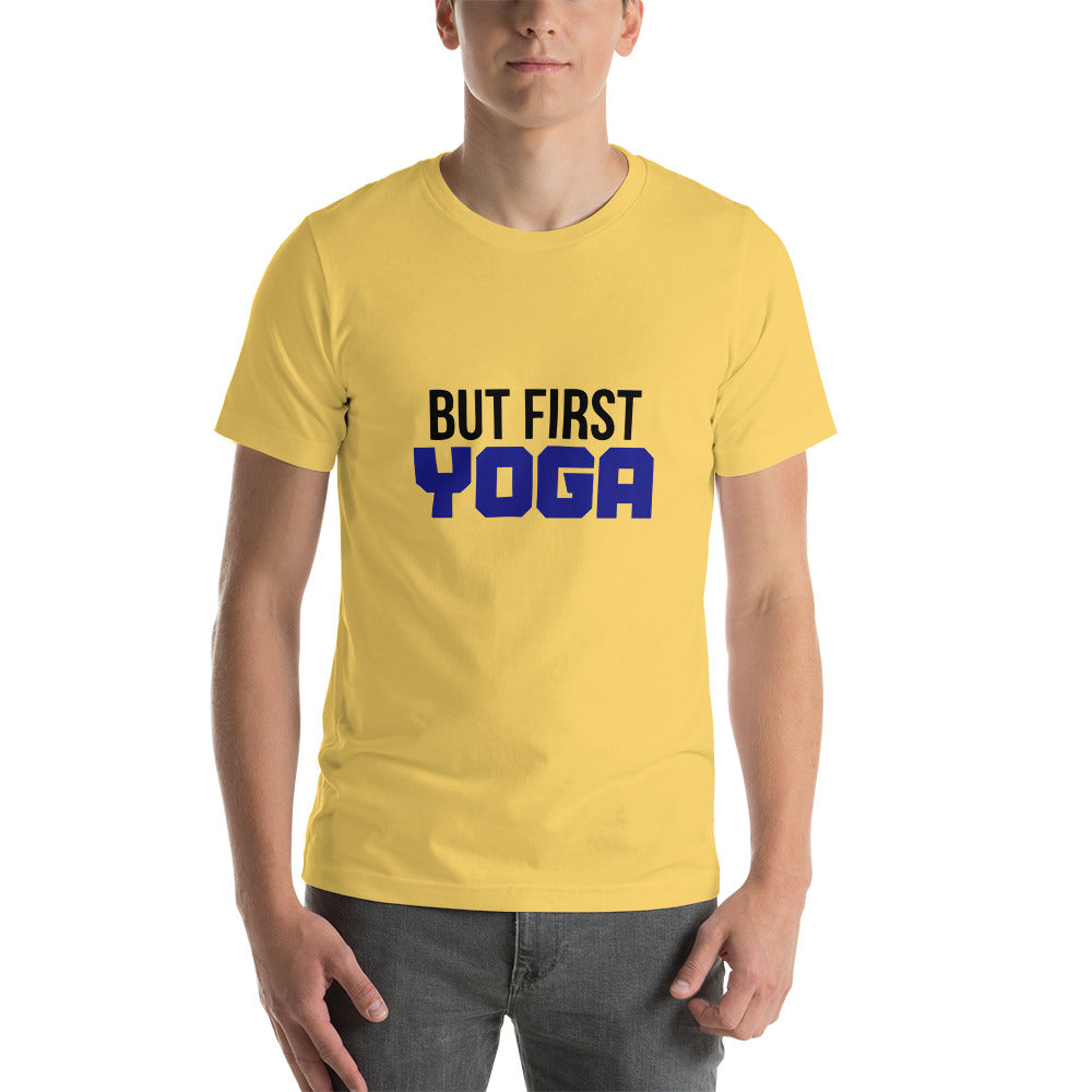 BUT FIRST YOGA - Unisex t-shirt