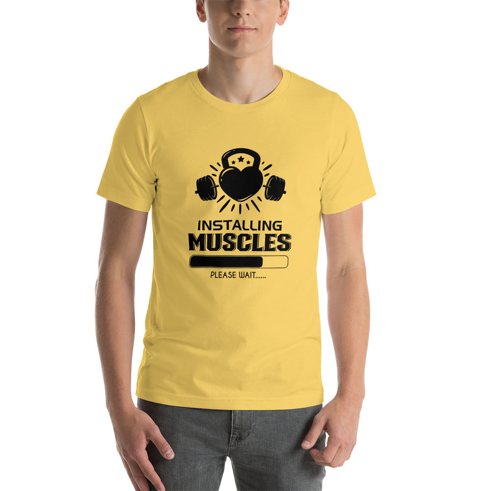 INSTALLING MUSCLES - Unisex t-shirt