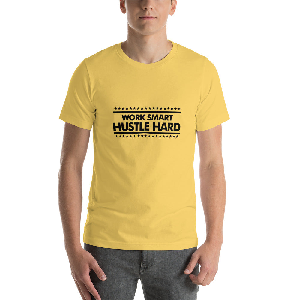 WORK SMART HUSTLE HARD - Unisex t-shirt