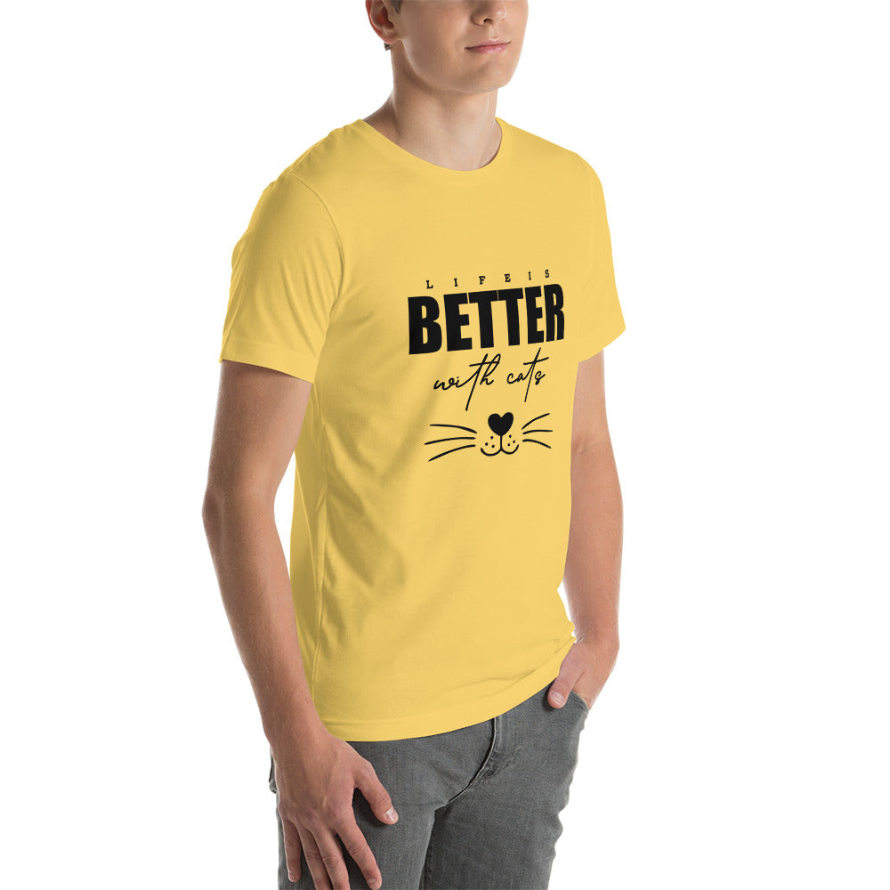 LIFE IS BETTER WITH CATS - Unisex t-shirt