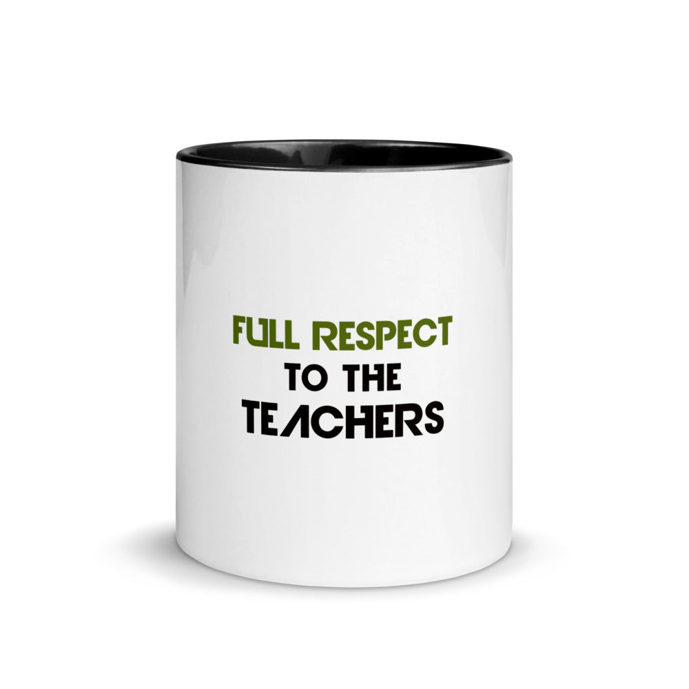 FULL RESPECT TO TEACHER - Mug with Color Inside