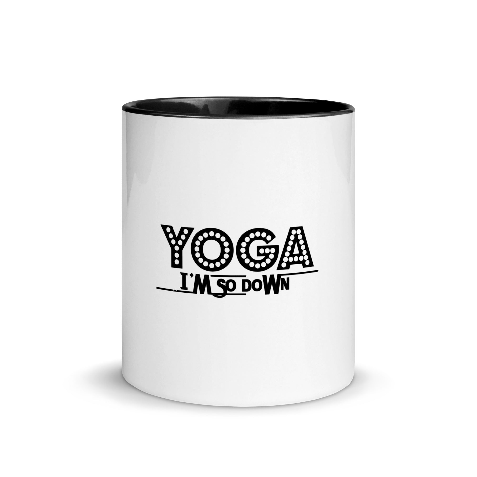 YOGA I'M SO DOWN - Mug with Color Inside
