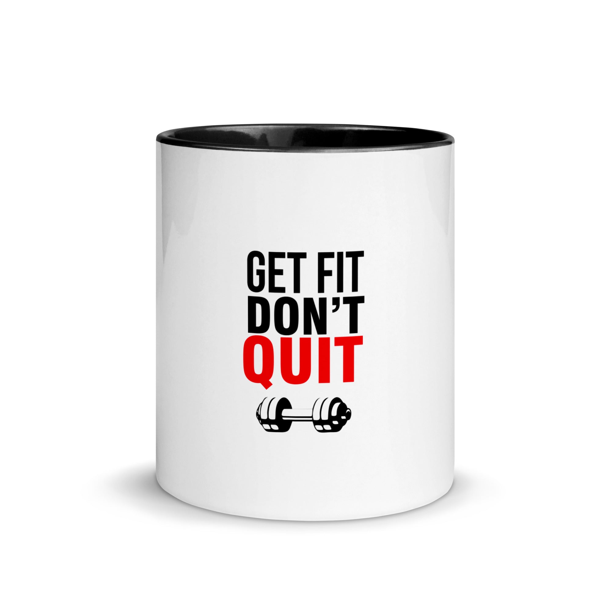 GET FIT DON'T QUIT - Mug with Color Inside