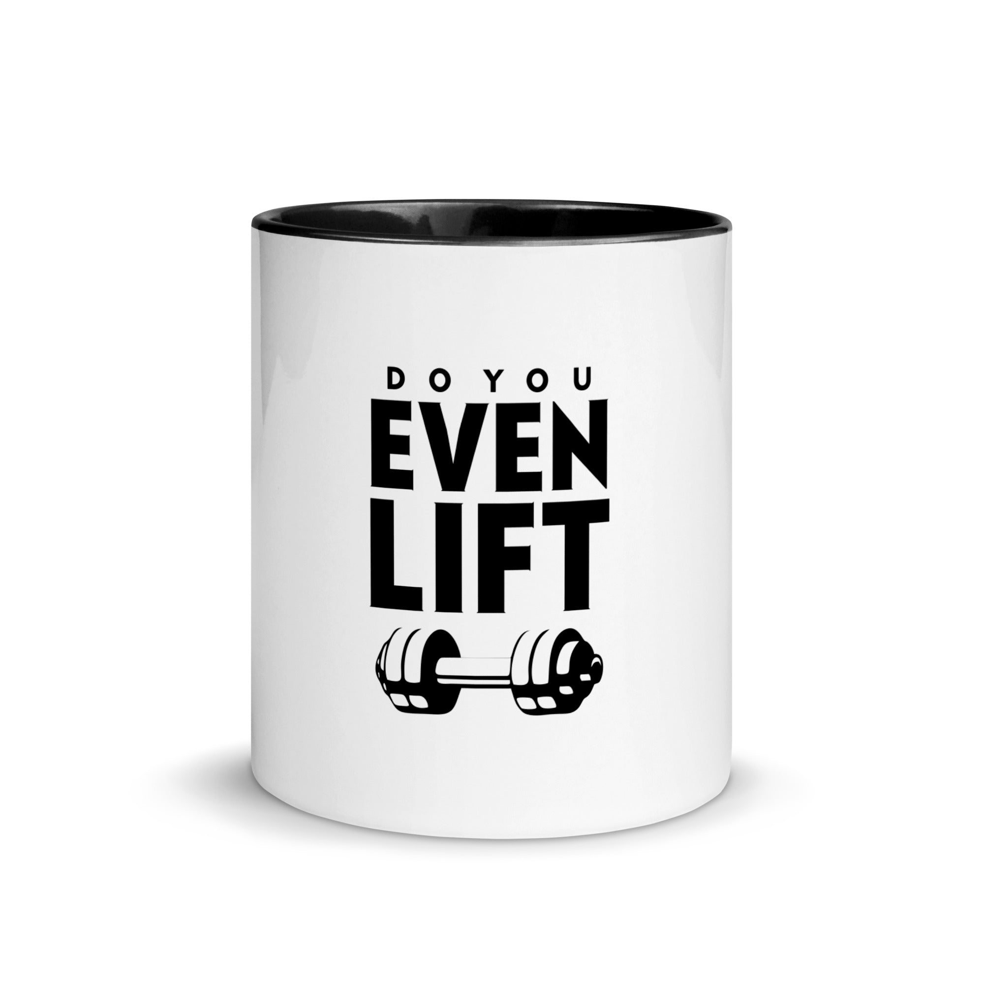 DO YOU EVEN LIFT - Mug with Color Inside