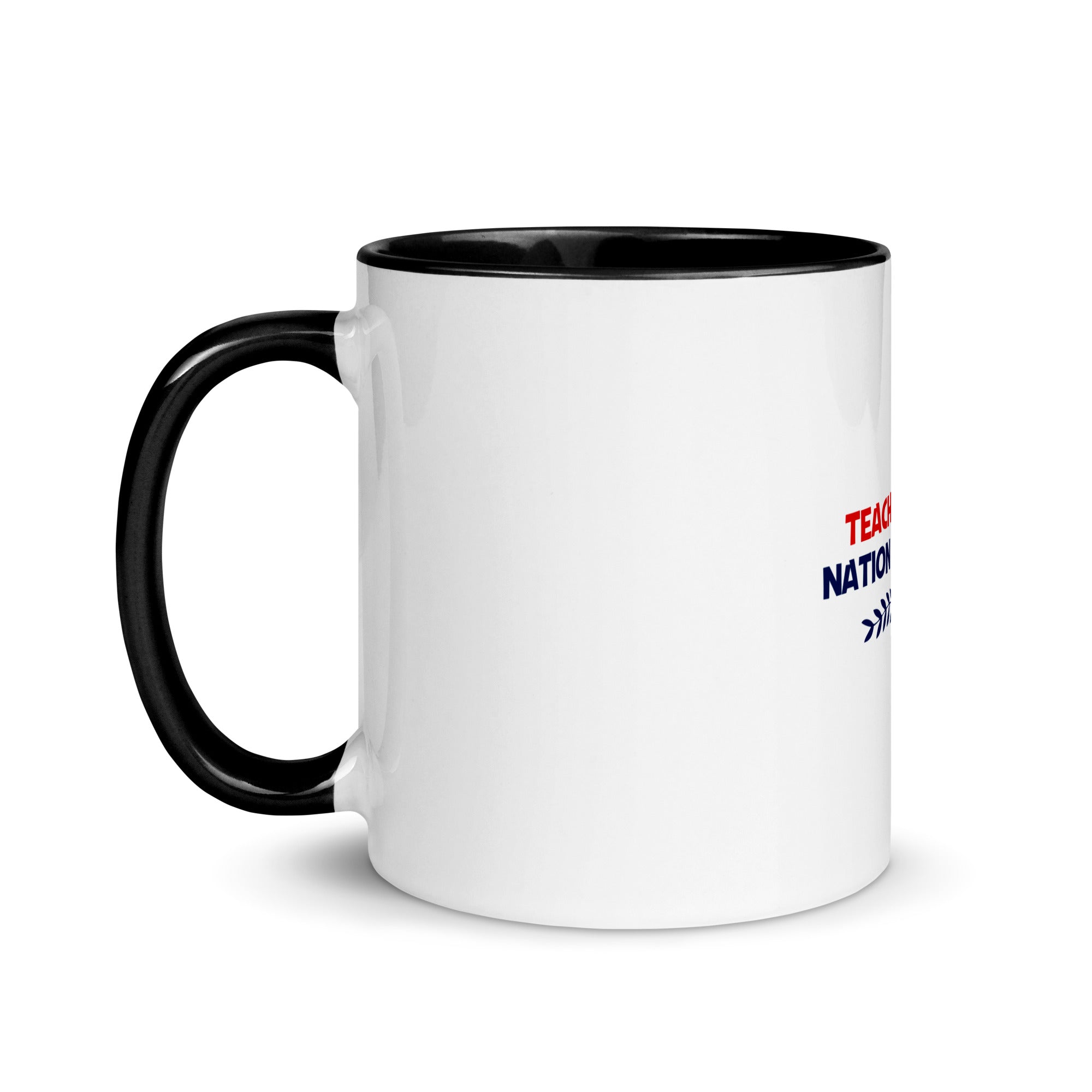 TEACHERS ARE NATION BUILDERS - Mug with Color Inside