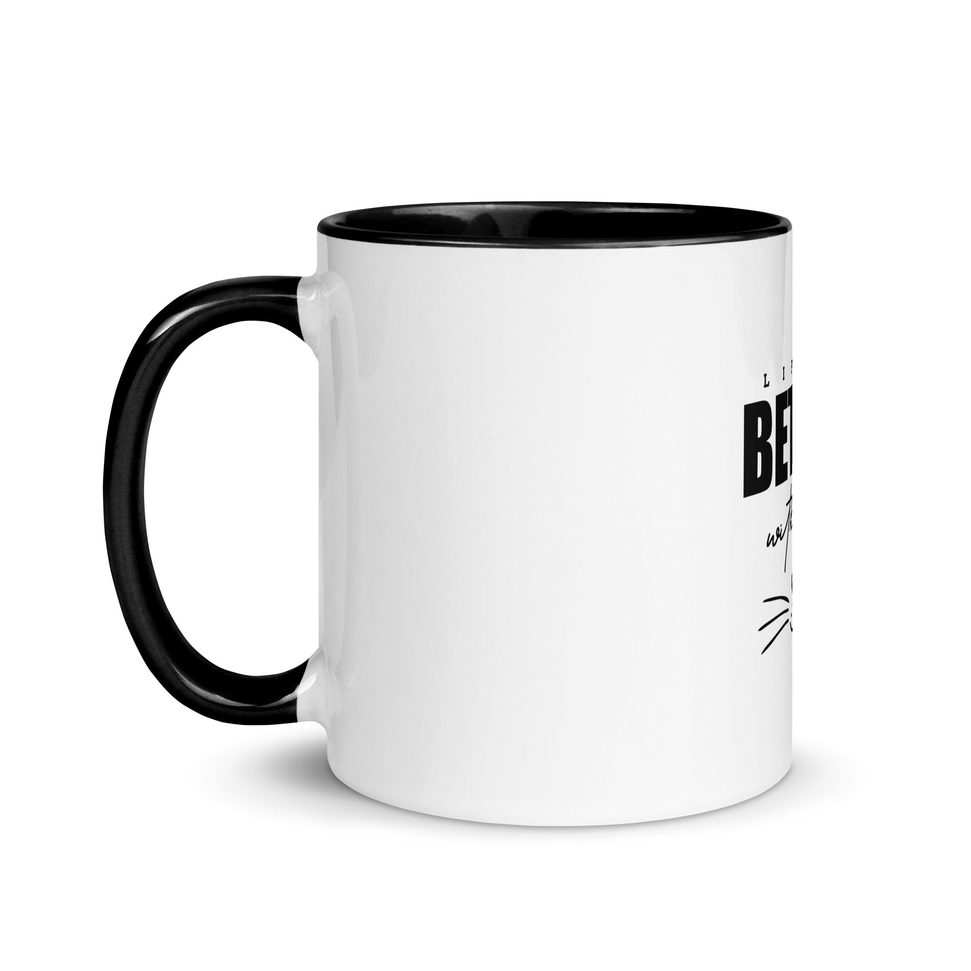 LIFE IS BETTER WITH CATS - Mug with Color Inside