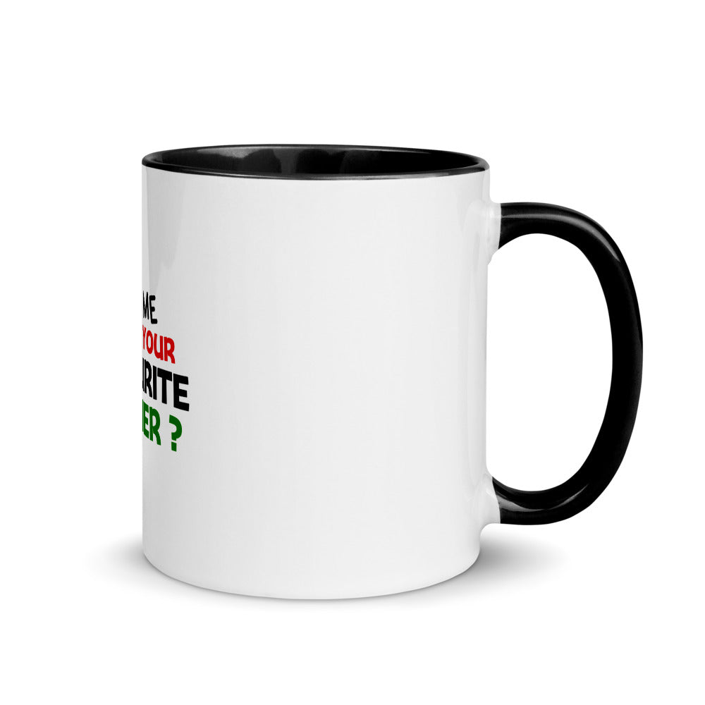 TELL ME WHO IS YOUR FAVOURITE TEACHER - Mug with Color Inside