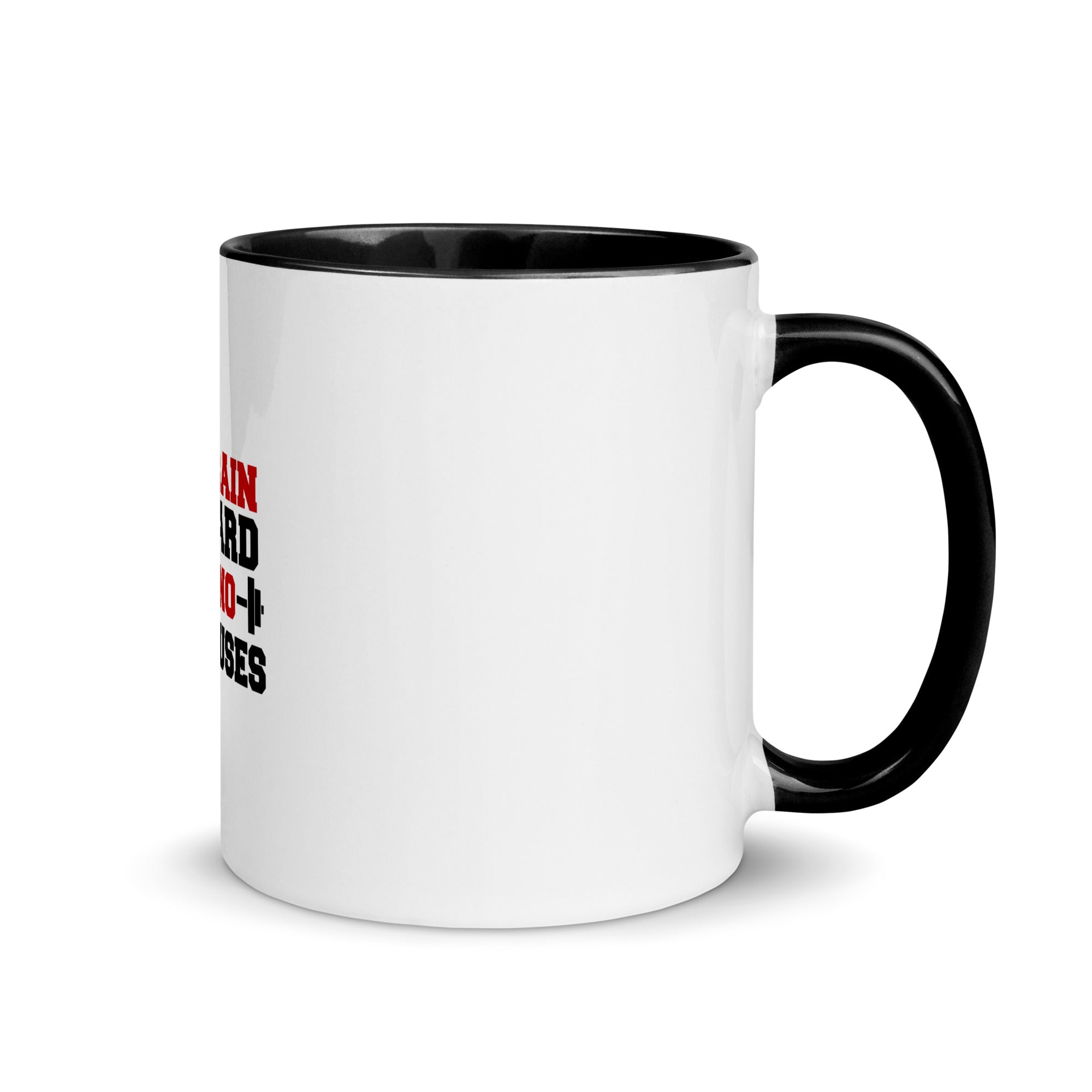 TRAIN HARD NO EXCUSES - Mug with Color Inside