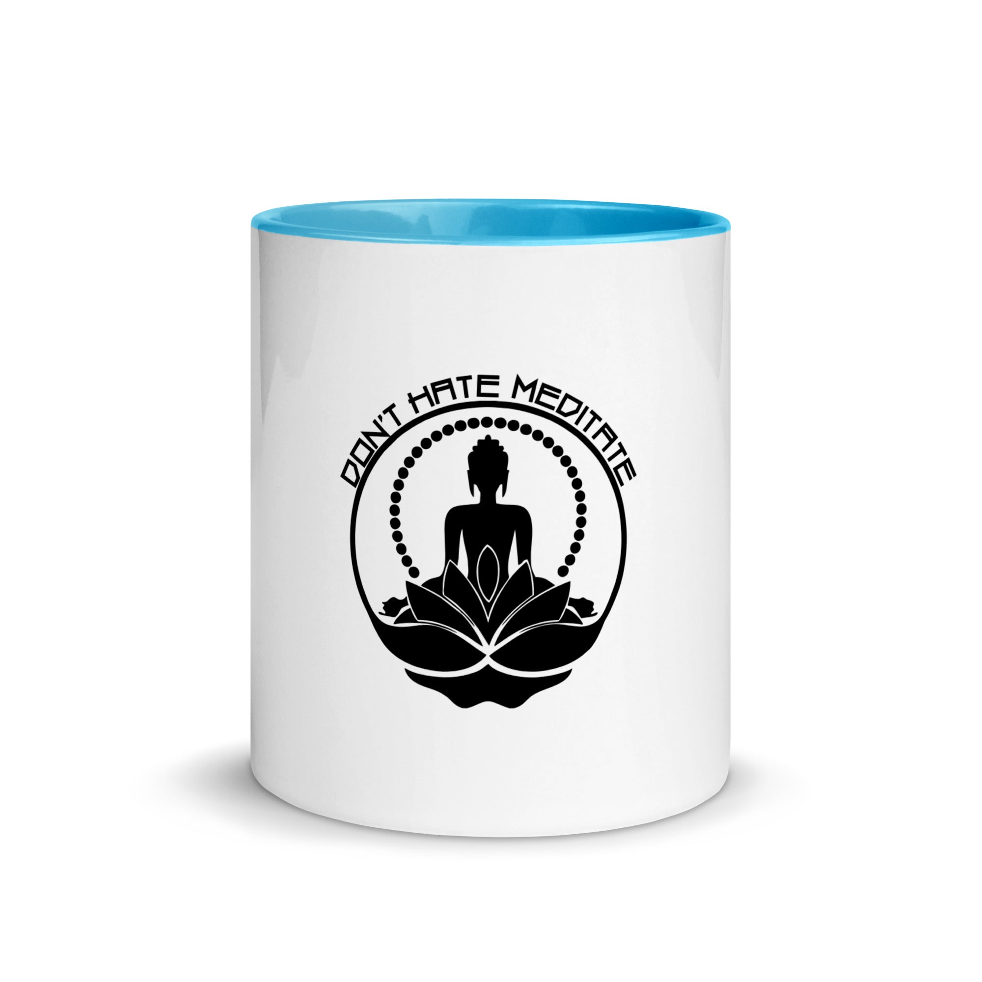 DON'T HATE MEDITATE - Mug with Color Inside