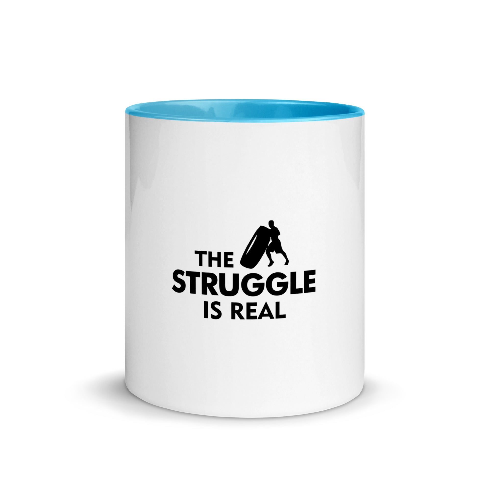 THE STRUGGLE IS REAL - Mug with Color Inside