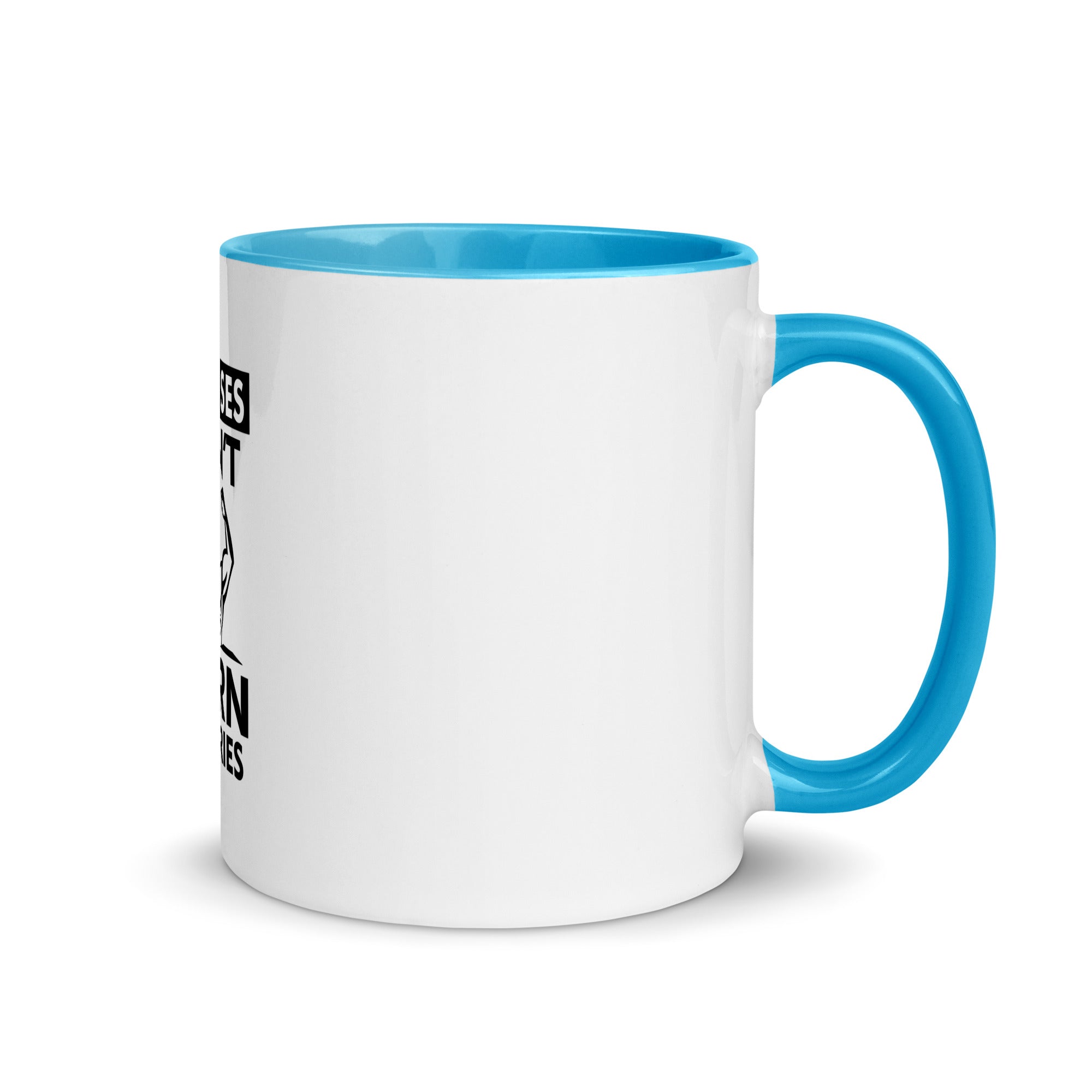EXCUSES DON'T BURN CALORIES - Mug with Color Inside