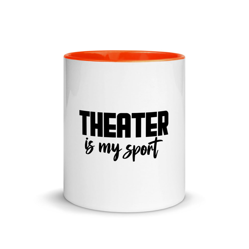Theatre is my sport- Mug with Color Inside