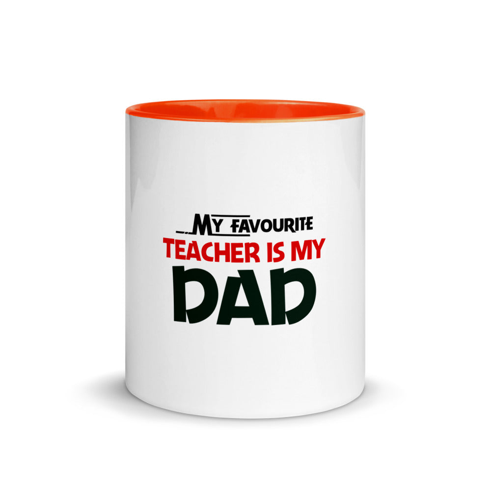 MY FAVOURITE TEACHER IS DAD - Mug with Color Inside