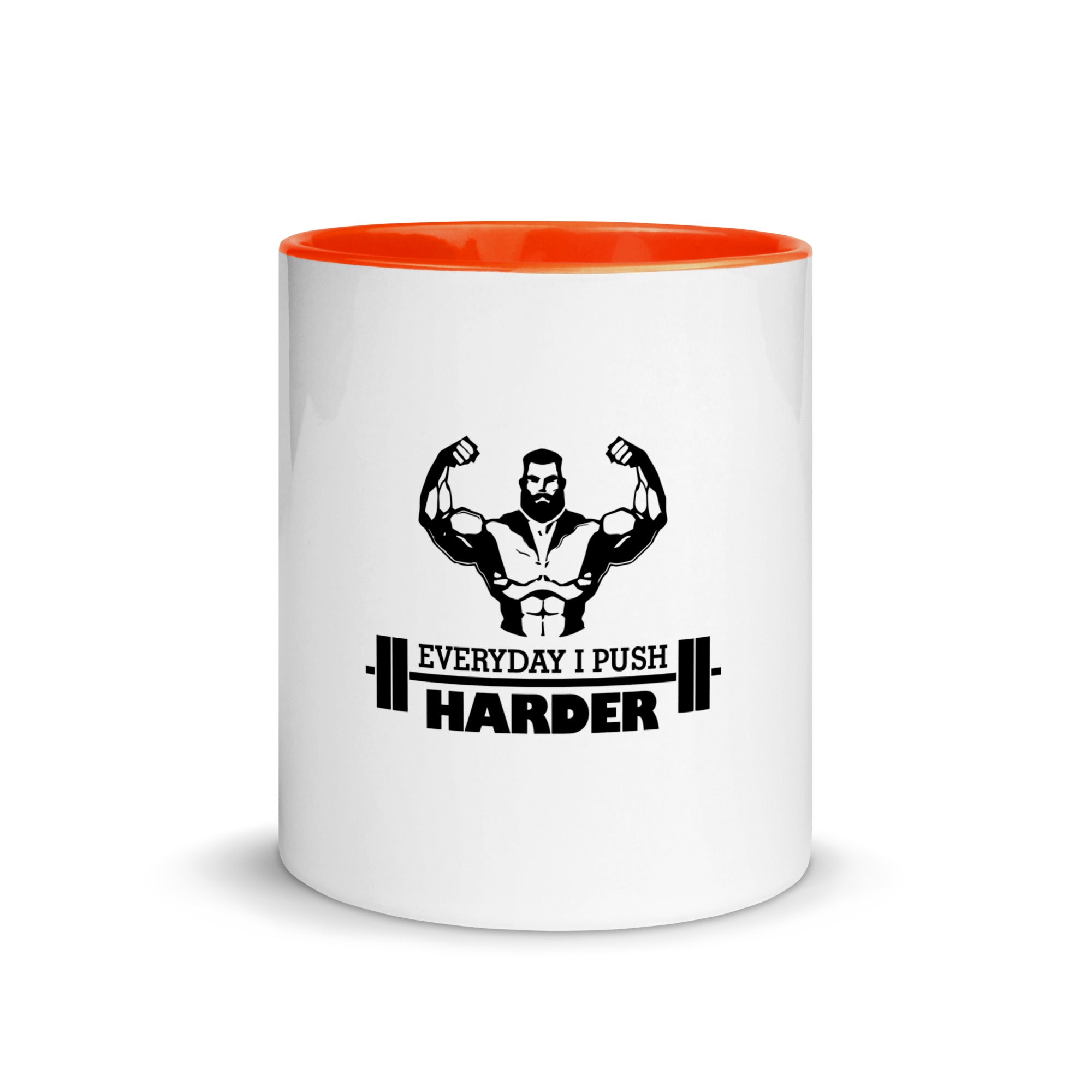 EVERYDAY I PUSH HARDER - Mug with Color Inside