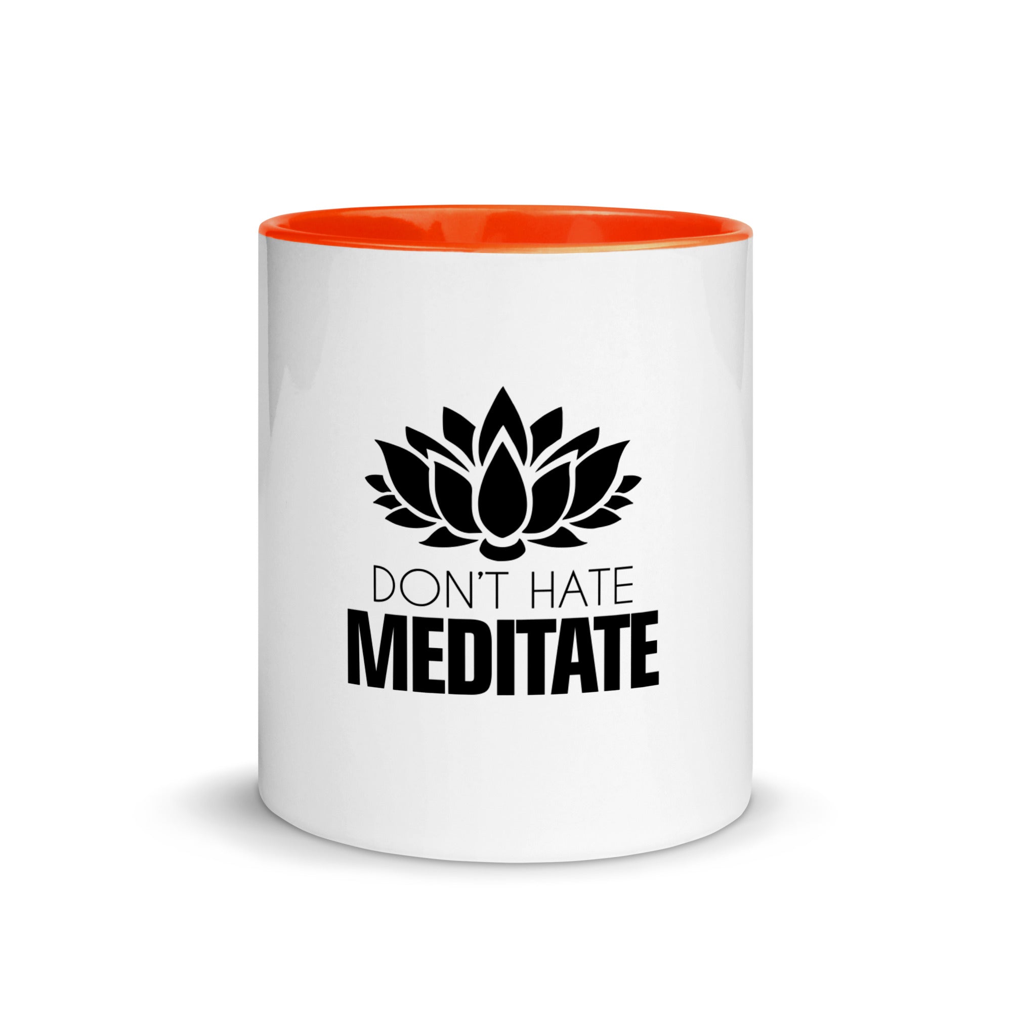 DON'T HATE MEDITATE - Mug with Color Inside