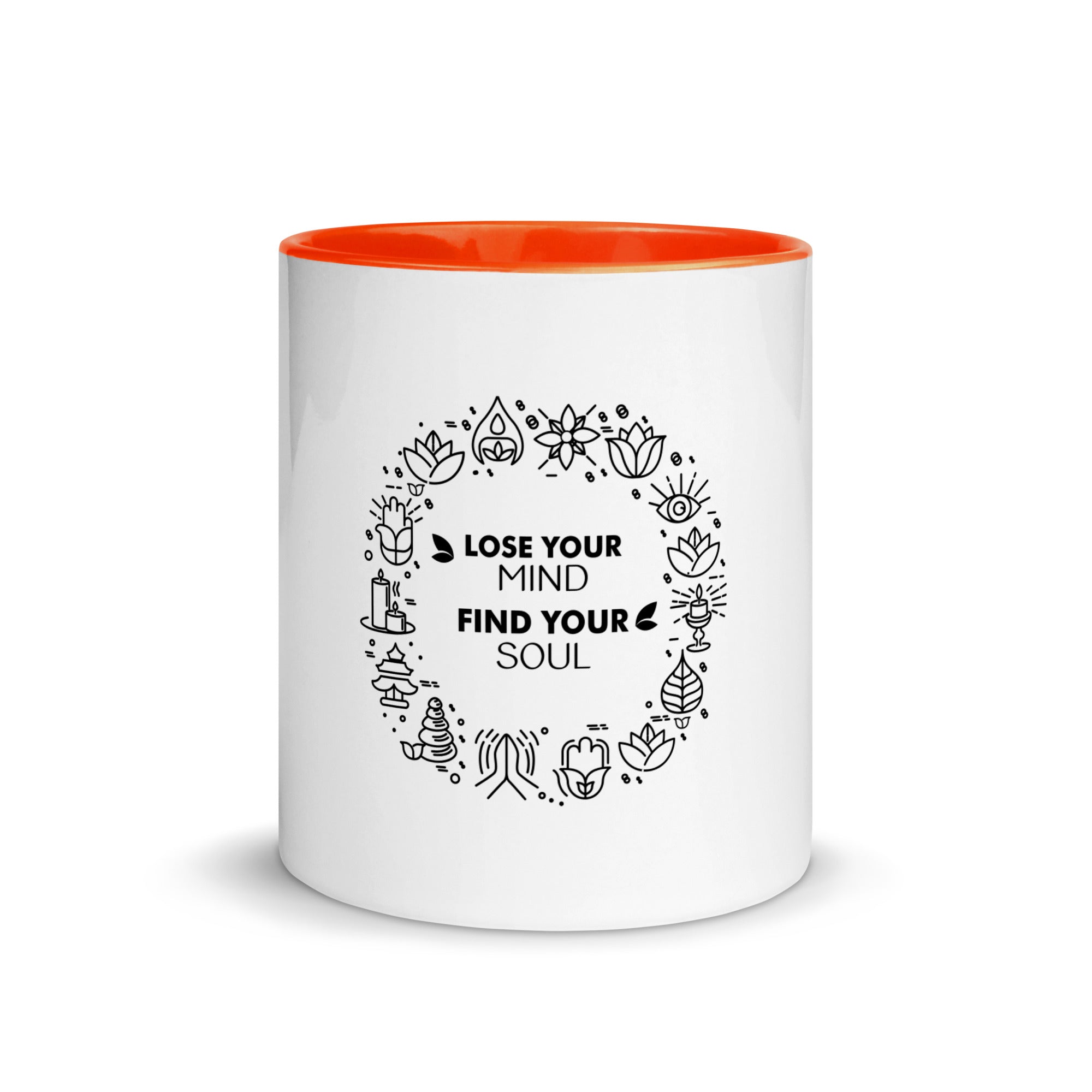 LOSE YOUR MIND FIND YOUR SOUL - Mug with Color Inside
