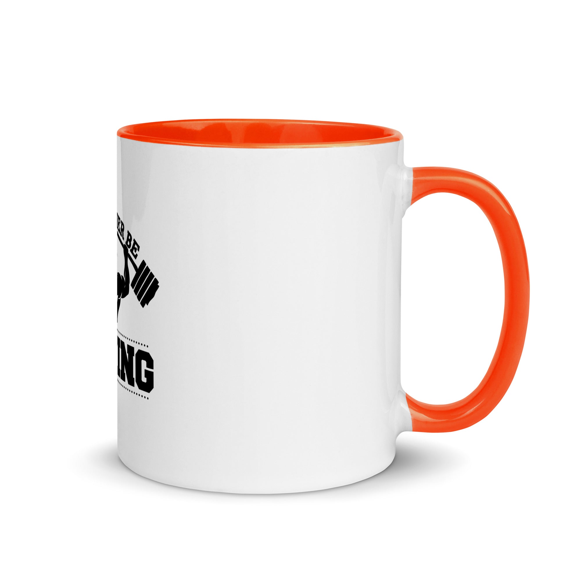 I'D RATHER BE LIFTING - Mug with Color Inside