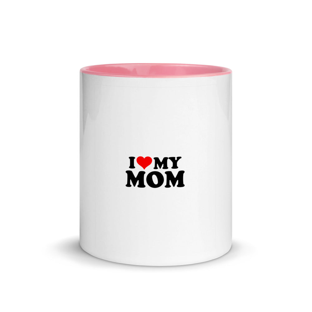 I love my mom- Mug with Color Inside