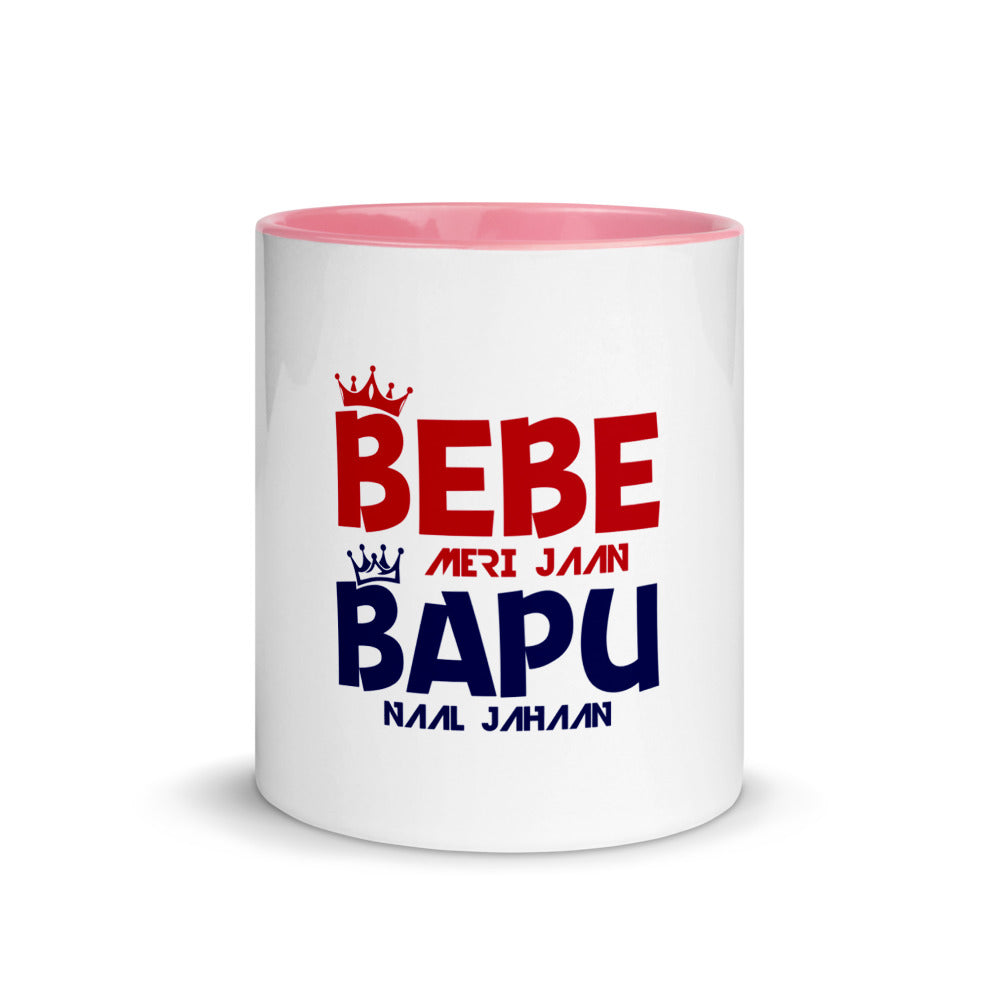 BEBE MERI JAAN BAPU NAAL JAHAAN - Mug with Color Inside