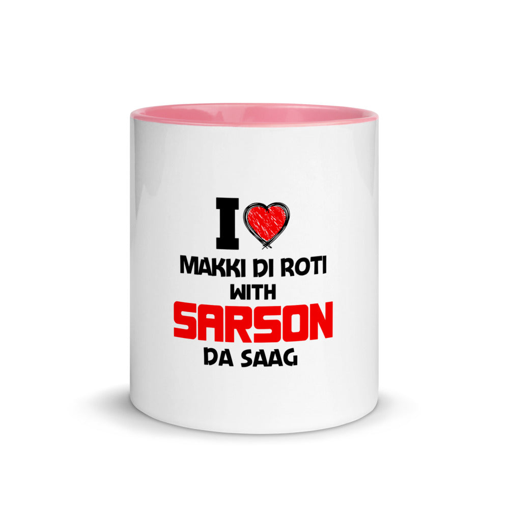 I LOVE MAKKI DI ROTI - Mug with Color Inside