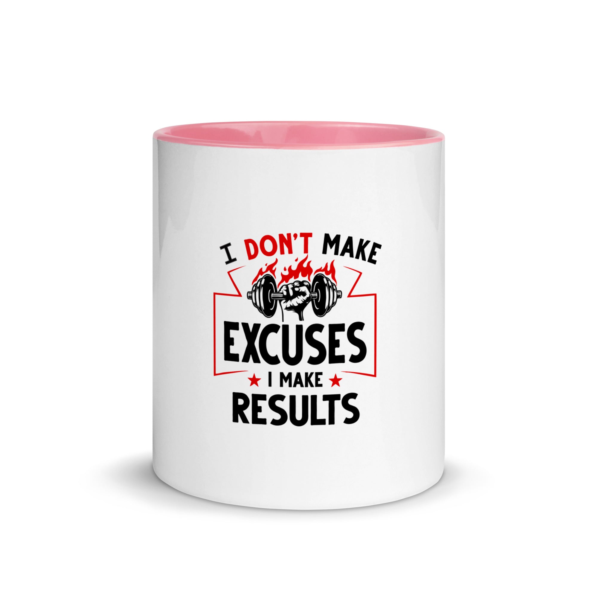 I DON'T MAKE EXCUSES - Mug with Color Inside