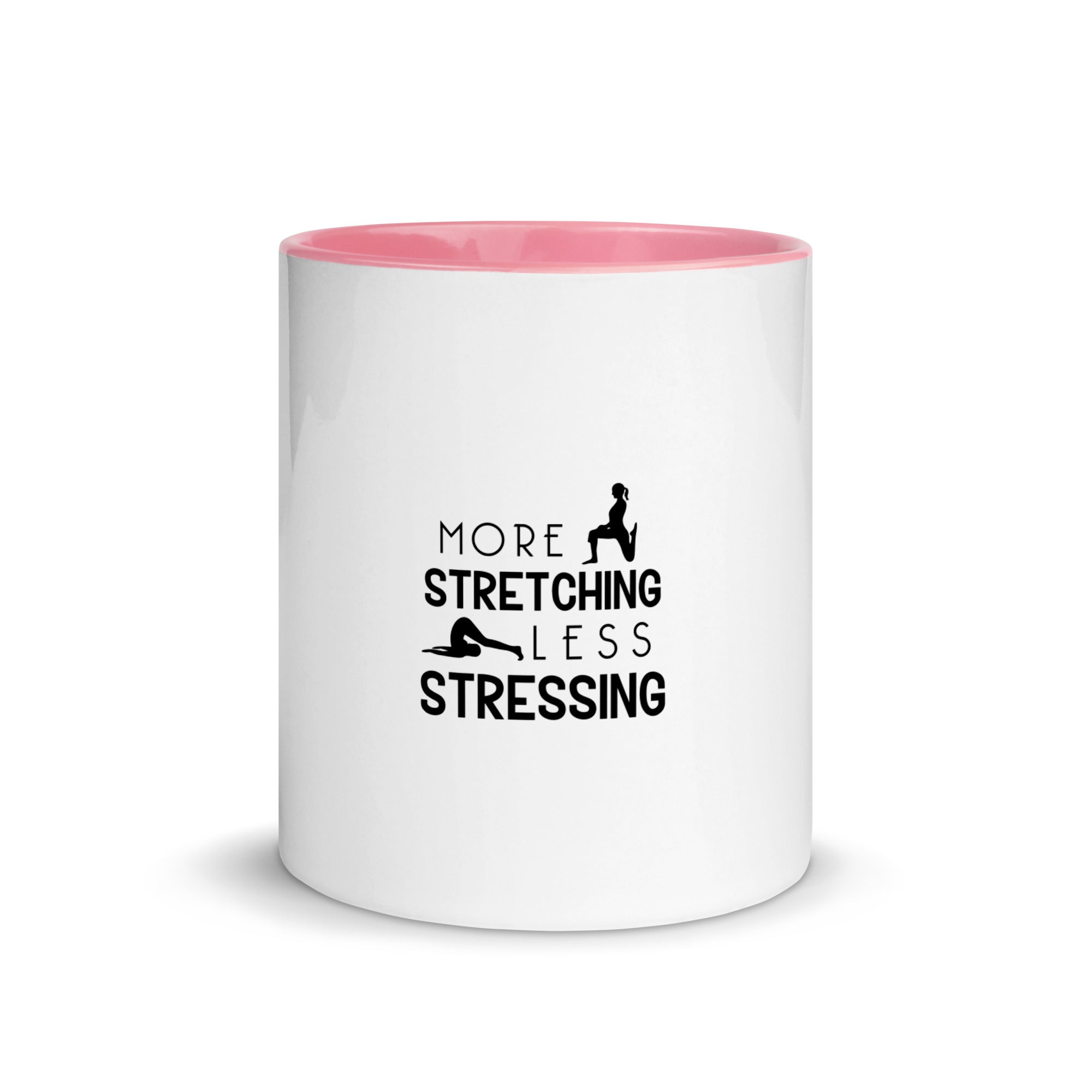 MORE STRETCHING LESS STRESSING - Mug with Color Inside