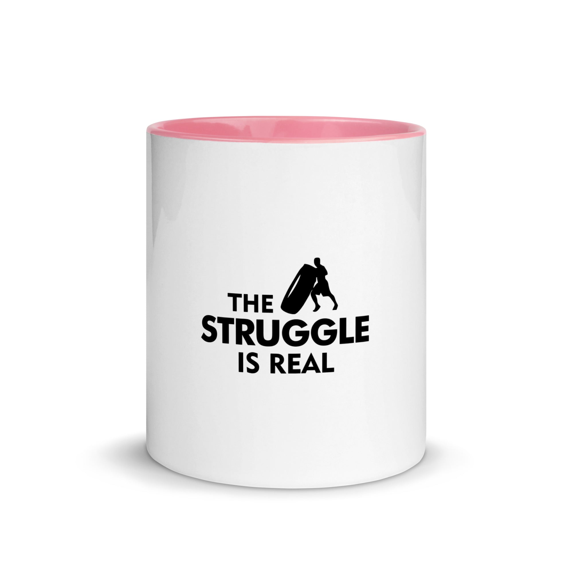 THE STRUGGLE IS REAL - Mug with Color Inside